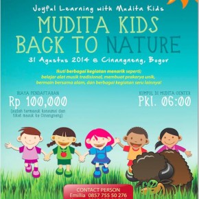 Joyful Learning With Mudita Kids, Back To Nature 31 Aug 2014 Joyful Learning With Mudita Kids, Back To Nature 31 Aug 2014